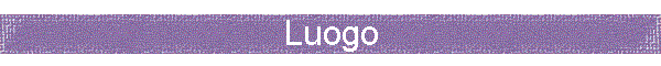 Luogo
