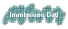 Immissione Dati