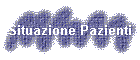 Situazione Pazienti